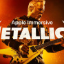 Apple выпустит концерт Metallica для Vision Pro в формате Immersive-видео